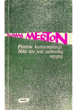 Posiew kontemplacji Nikt nie jest samotną wyspą