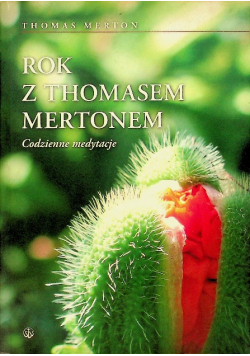 Rok z Thomasem Mertonem
