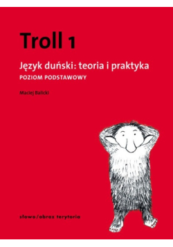 Troll 1 Język duński teoria i praktyka Poziom podstawowy