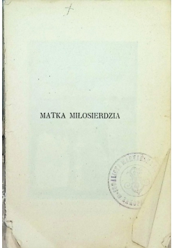 Matka miłosierdzia, 1927 r.