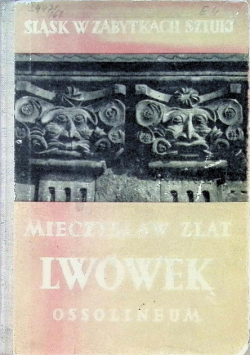 Śląsk w zabytkach sztuki Lwówek