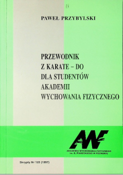 Przewodnik po karate- do dla studentów Akademii Wychowania Fizycznego