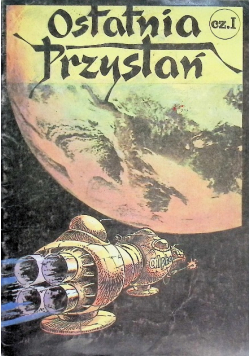 Ostatnia przystań Część I
