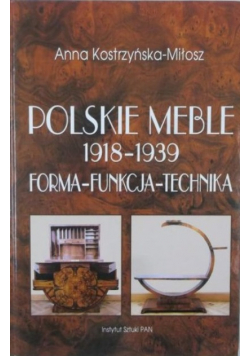 Polskie meble 1918 do 1939 Forma funkcja technika