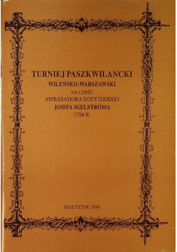 Turniej paszkwilancki wileńsko  warszawski na cześć Ambasadora Rosyjskiego Josifa Igelstroma 1794 r