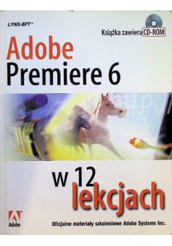 Adobe premiere 6 w 12 lekcjach