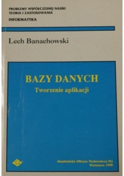 Bazy danych. Tworzenie aplikacji