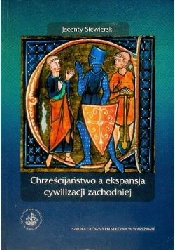 Chrześcijaństwo a ekspansja cywilizacji zachodniej