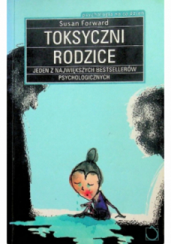 Toksyczni rodzice