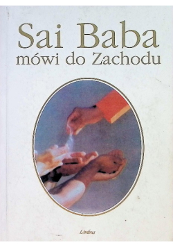 Sai Baba mówi do Zachodu