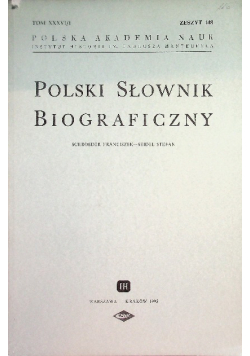 Polski Słownik Biograficzny Tom XXXVI Nr 1 Zeszyt 148