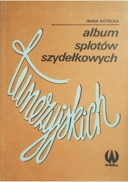 Album splotów szydełkowych tunezyjskich