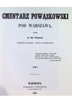 Cmentarz powązkowski oraz cmentarz katolickie Tom I