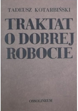 Traktat o dobrej robocie
