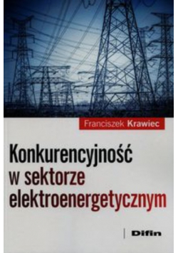 Konkurencyjność w sektorze elektroenergetycznym