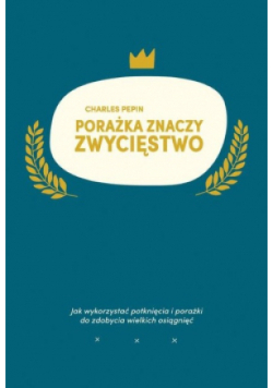 Porażka znaczy zwycięstwo
