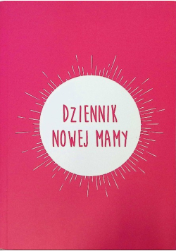 Dziennik nowej mamy