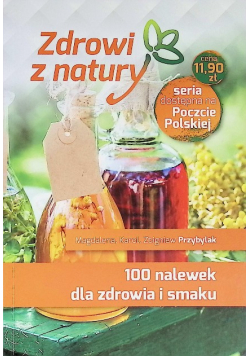 100 nalewek dla zdrowia i smaku