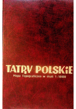 Tatry polskie mapa topograficzna w skali 1 10000
