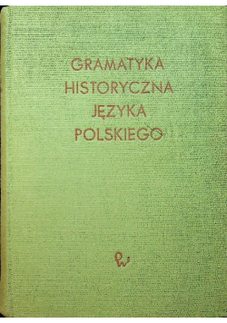Gramatyka historyczna języka polskiego