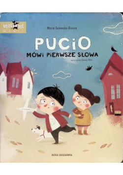 Pucio mówi pierwsze słowa