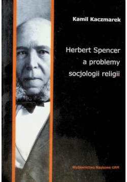 Herbert Spencer a problemy socjologii religii