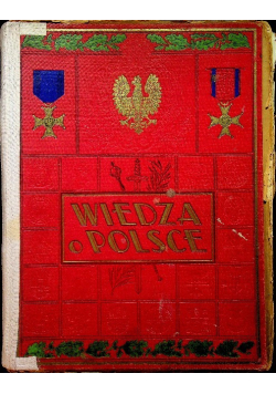 Wiedza o Polsce Tom 1A 1932 r.