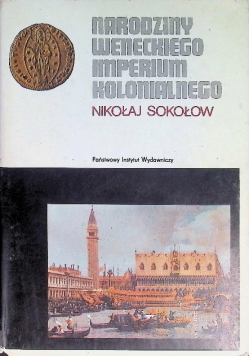 Narodziny weneckiego imperium kolonialnego