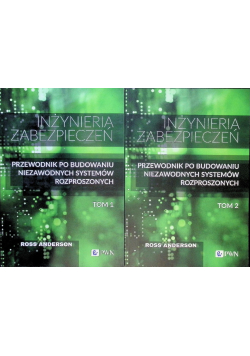 Inżynieria zabezpieczeń przewodnik po budowaniu niezawodnych systemów rozproszonych Tom 1 i 2