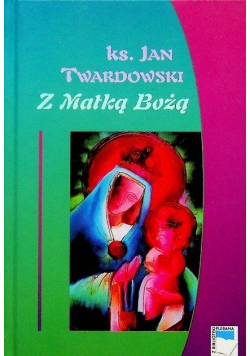 Z Matką Bożą