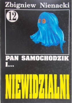 Pan Samochodzik i Tom 12 Niewidzialni
