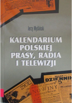 Kalendarium polskiej prasy, radia i telewizji