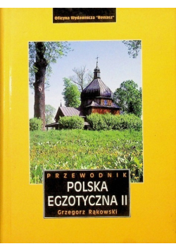 Przewodnik Polska egzotyczna II