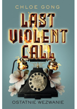 Last Violent Call Ostatnie wezwanie
