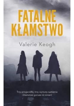 Fatalne kłamstwo