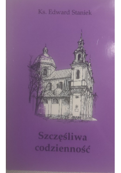 Szczęśliwa codzienność