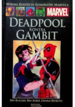 Wielka księga komiksów Marvela Tom 169 Deadpool kontra Gambit