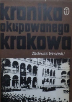Kronika okupowanego Krakowa