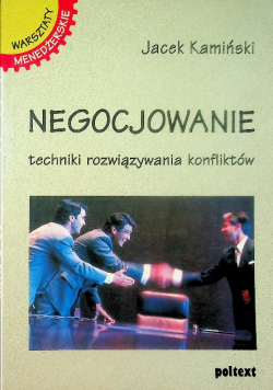Negocjowanie Techniki rozwiązywania konfliktów