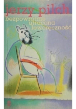 Bezpowrotnie utracona leworęczność