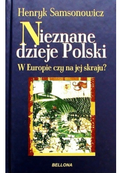 Nieznane dzieje Polski
