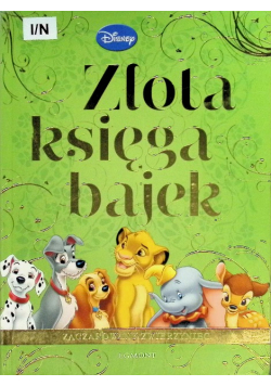 Złota księga bajek Zaczarowany zwierzyniec