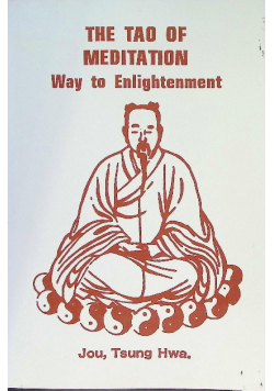 The Tao of Meditation Way to Enlightenment