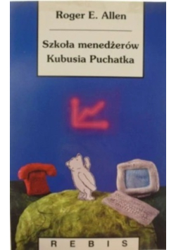 Szkoła menadżerów Kubusia Puchatka