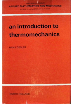 An introduction to thermomechanics Volume 21