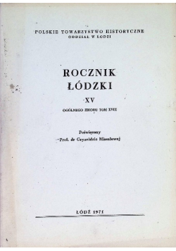 Rocznik Łódzki Tom XV