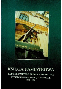 Księga Pamiątkowa Kościół Swiętego Krzyża nw Warszawie