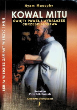 Kowal mitu święty Paweł i wynalazek chrześcijaństwa