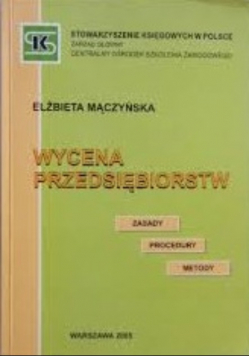Wycena przedsiębiorstw zasady procedury metody