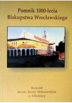 Pomnik 1000 - lecia Biskupstwa Wrocławskiego
